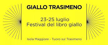 “Giallo Trasimeno” - Giovedì 22 conferenza stampa di presentazione della prima edizione