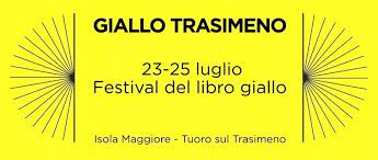 “Giallo Trasimeno” - Giovedì 22 conferenza stampa di presentazione della prima edizione