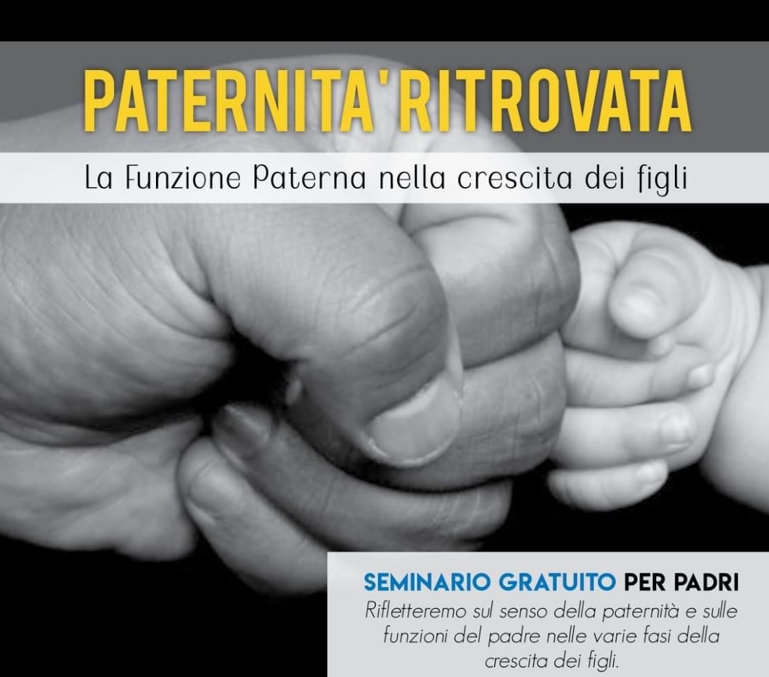 “Paternità ritrovata”, seminario/laboratorio a sostegno dei papà