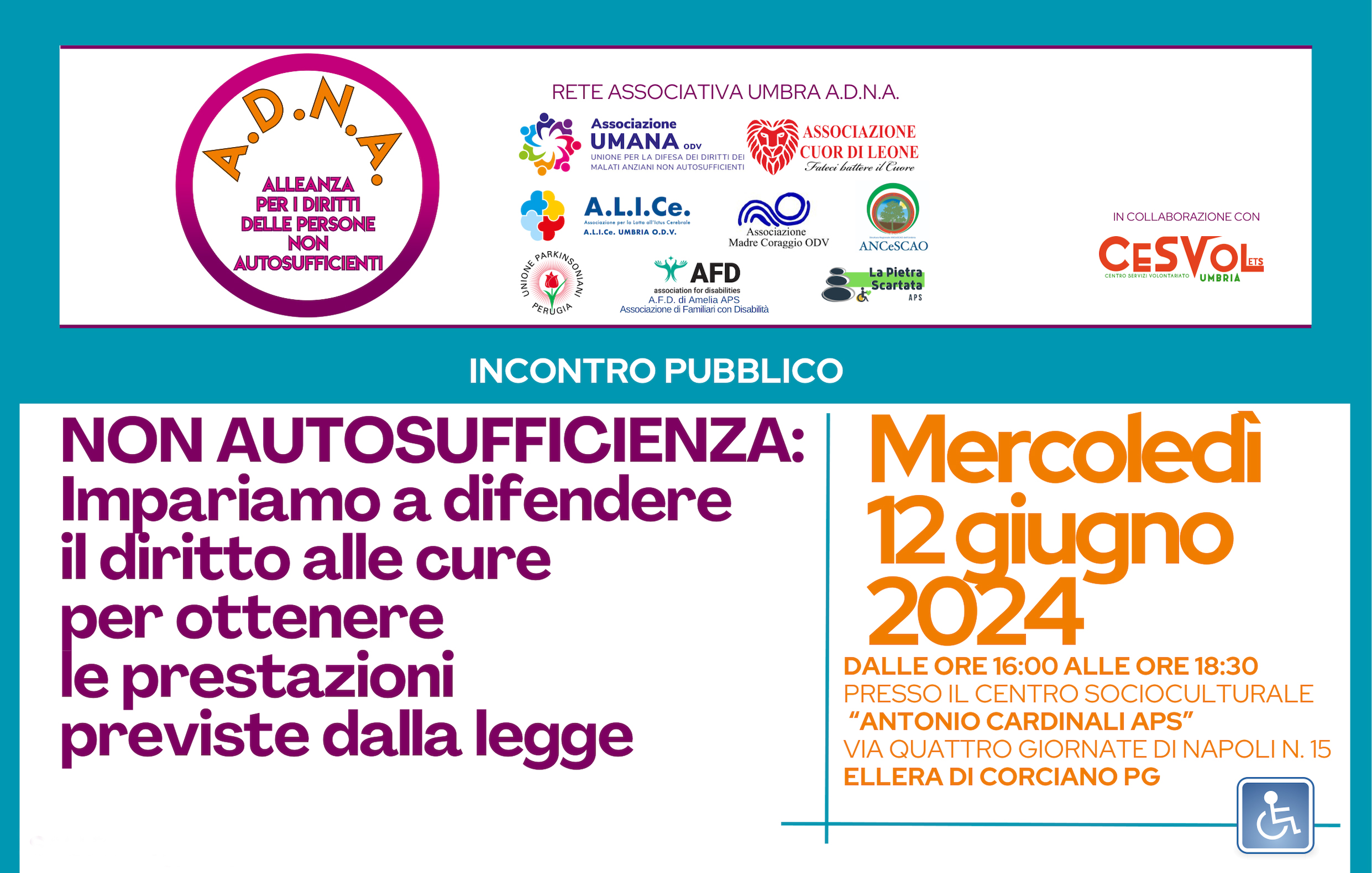 locandina  “Non autosufficienza: Impariamo a difendere il diritto alle cure per ottenere le prestazioni previste dalla legge”