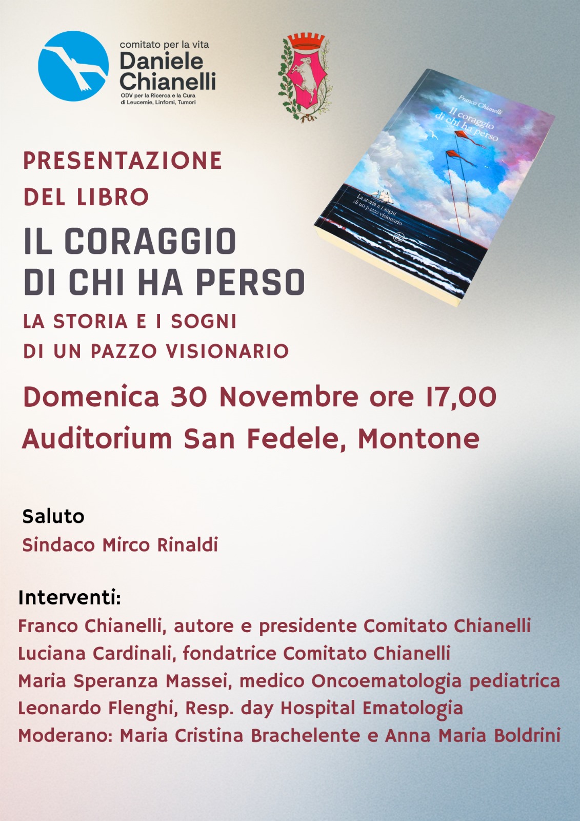 Montone – Presentazione del libro "Il coraggio di chi ha perso - La storia e i sogni di un pazzo visionario"
