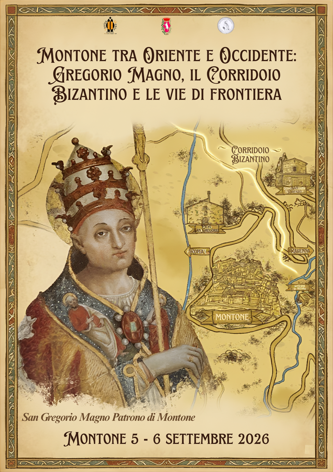 Montone tra Oriente e Occidente: Gregorio Magno, il Corridoio Bizantino e le vie di Frontiera Montone tra Oriente e Occidente: Gregorio Magno, il Corridoio Bizantino e le vie di Frontiera
