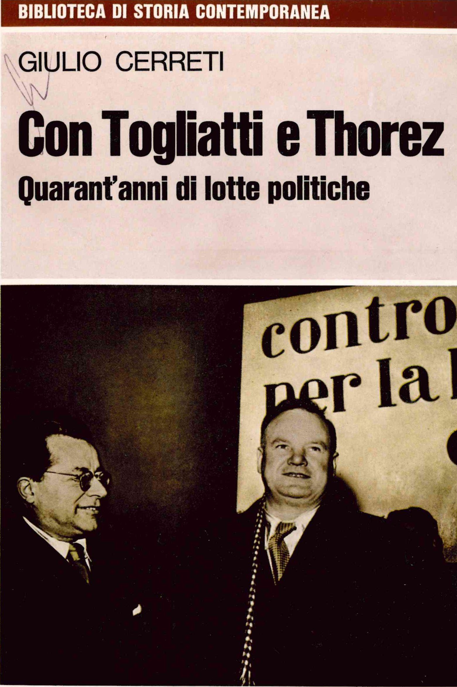 Con Togliatti e Thorez