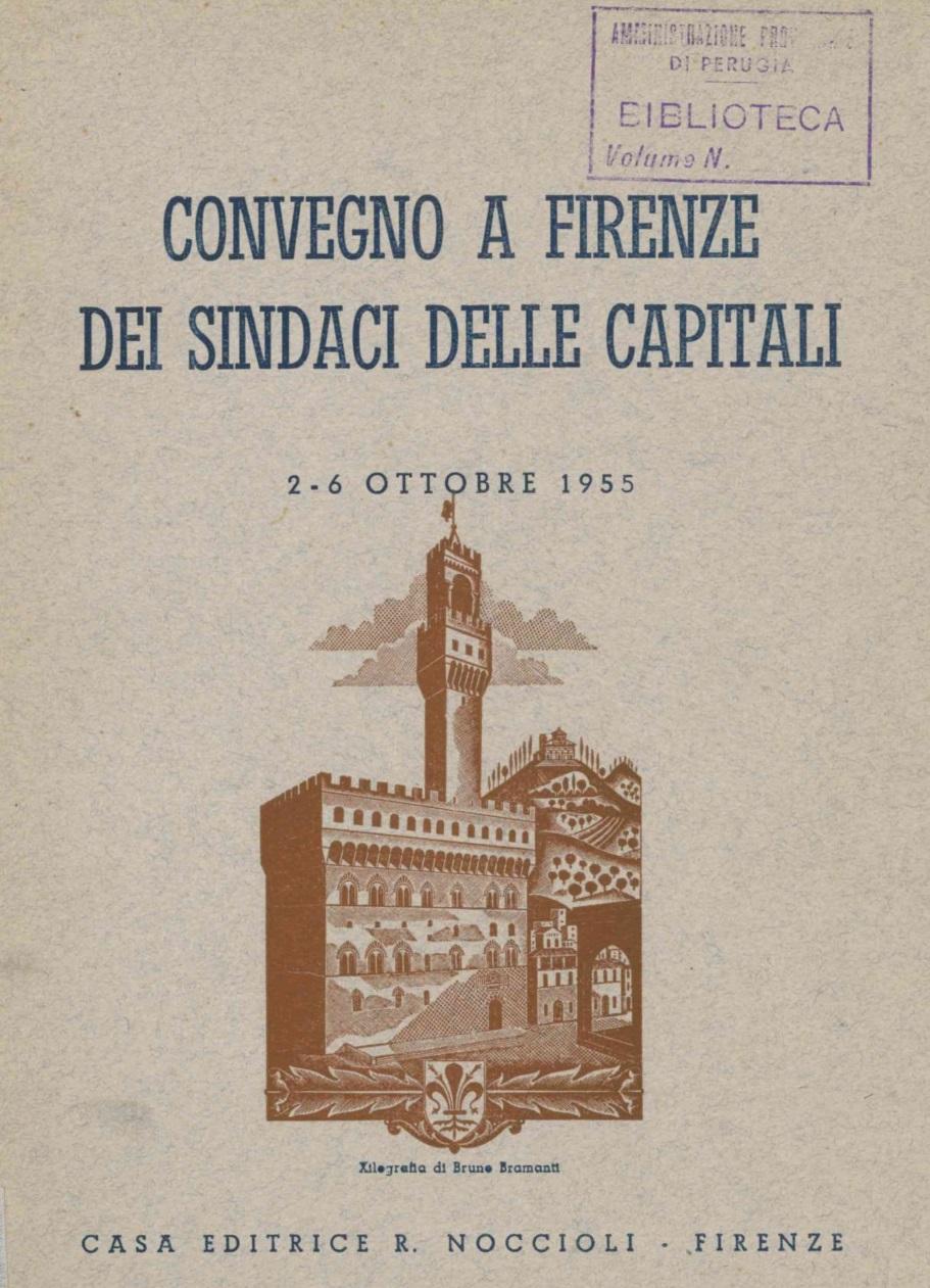Convegno a Firenze dei Sindaci delle Capitali 2-6 ottobre 1955