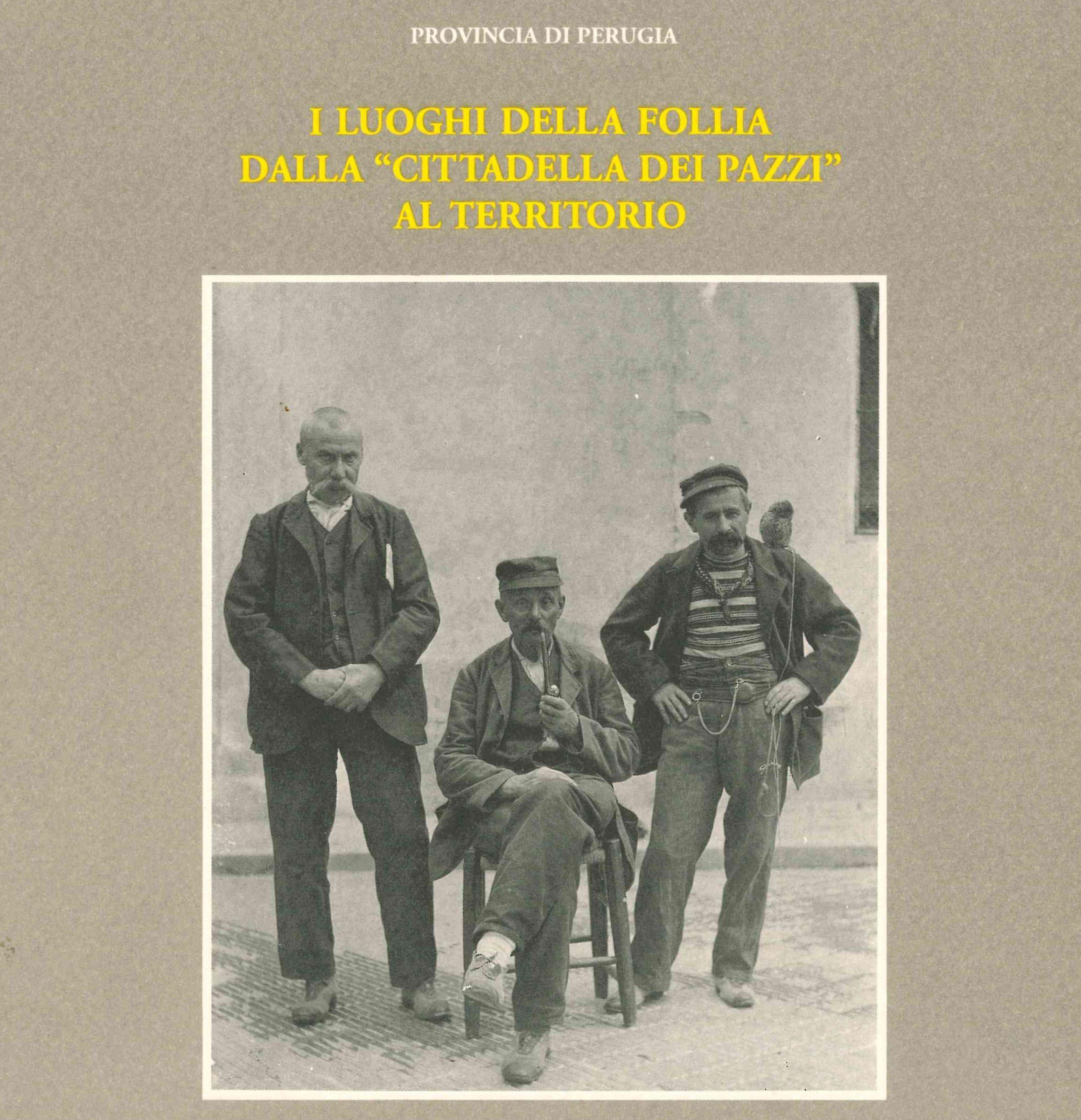 I luoghi della follia