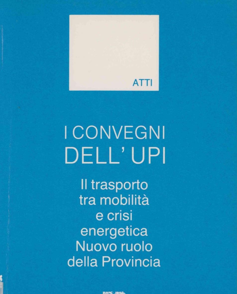 Il trasporto tra mobilità e crisi energetica