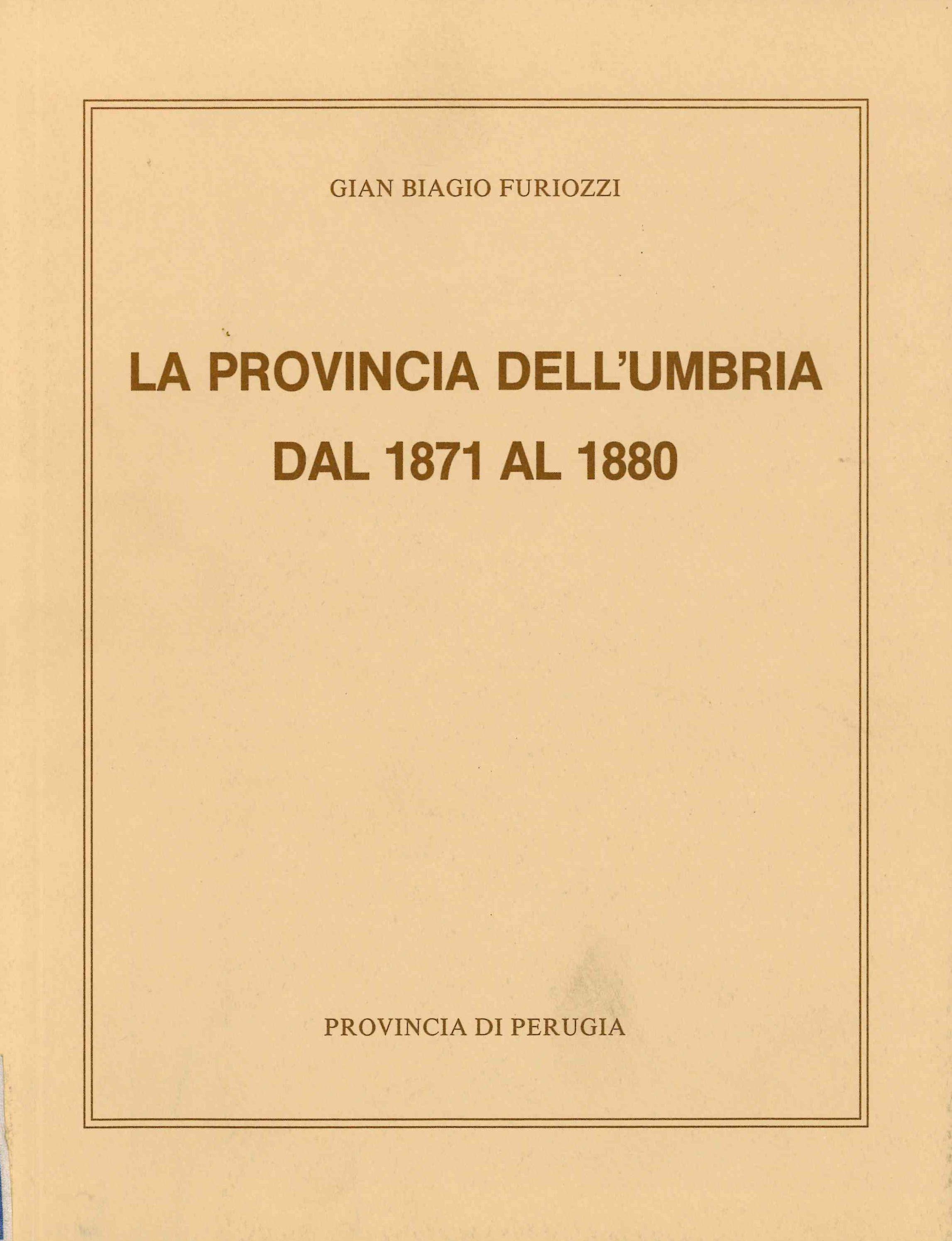 La Provincia dell’Umbria dal 1871 al 1880 – Vol. 2