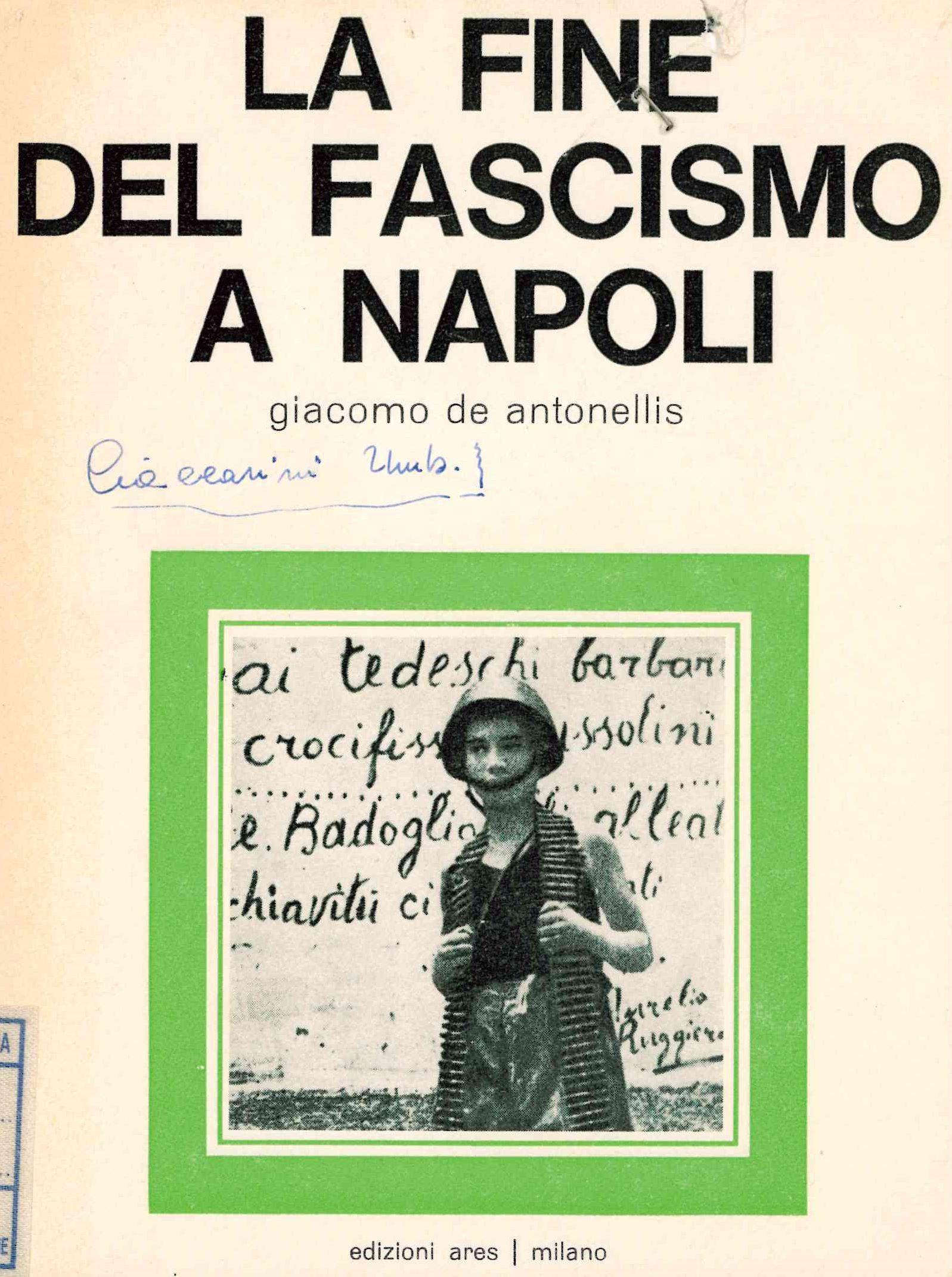 La fine del fascismo a Napoli