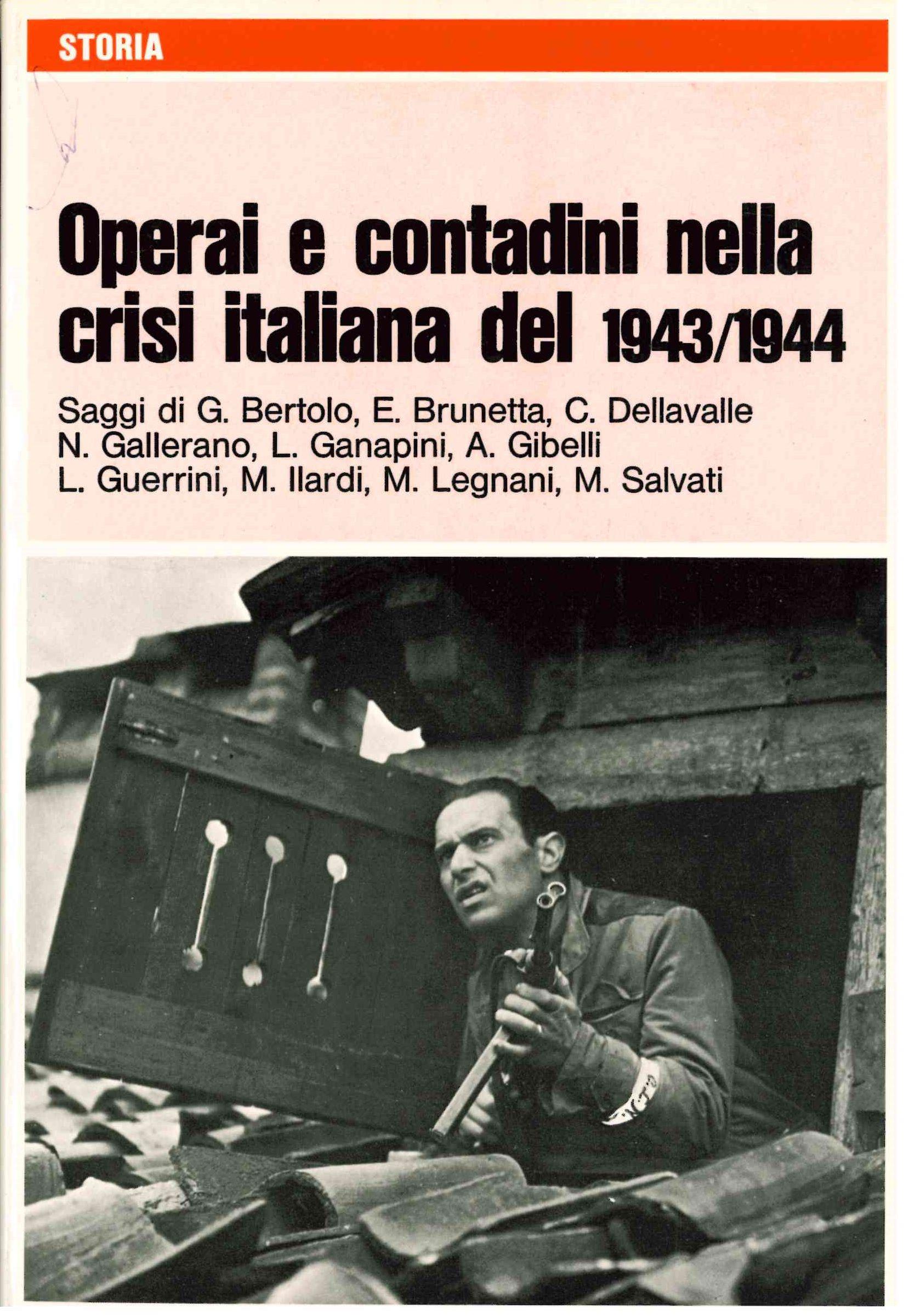 Operai e contadini nelle crisi italiana del 1943-44
