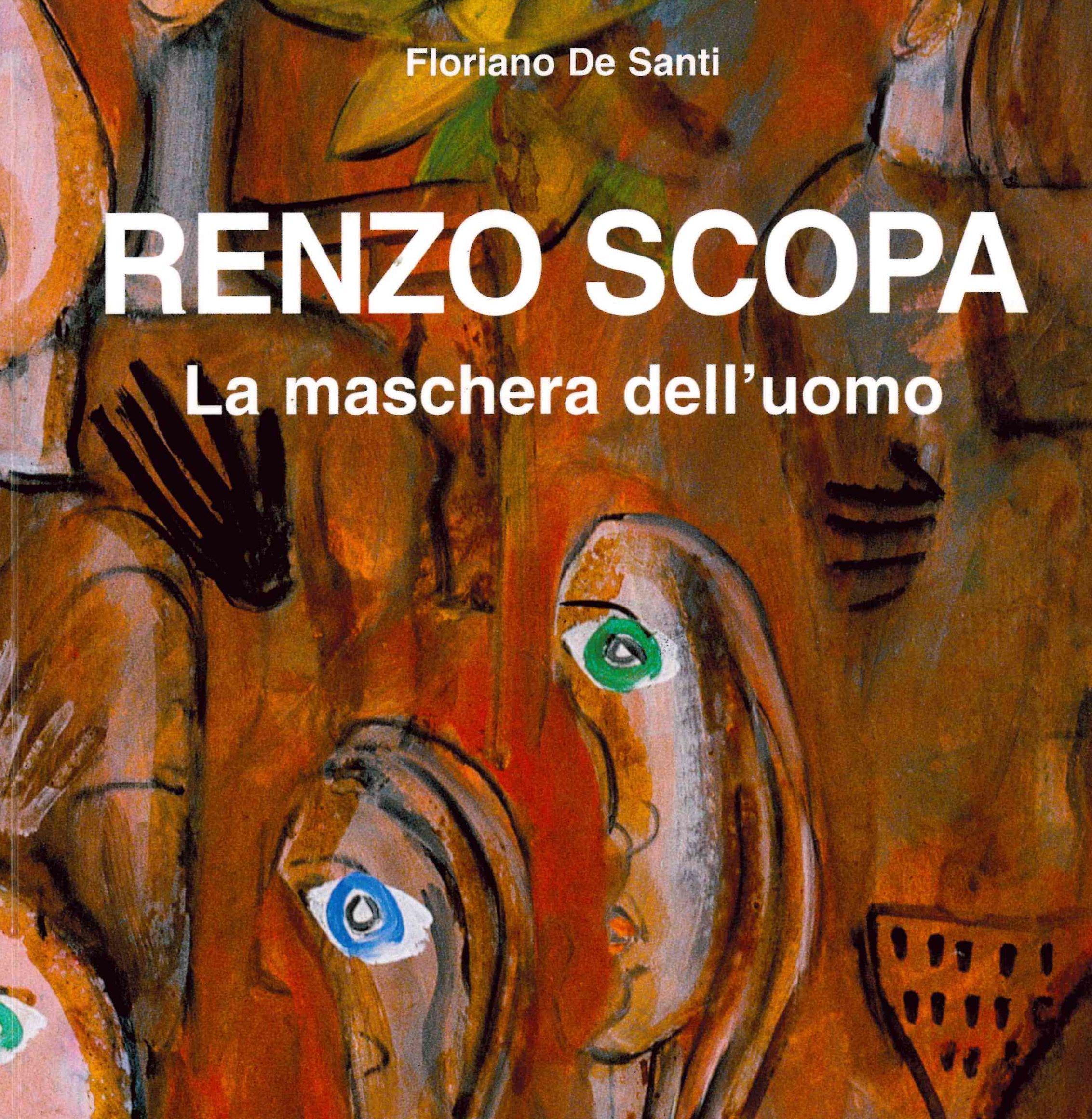 Renzo Scopa, la maschera dell’uomo