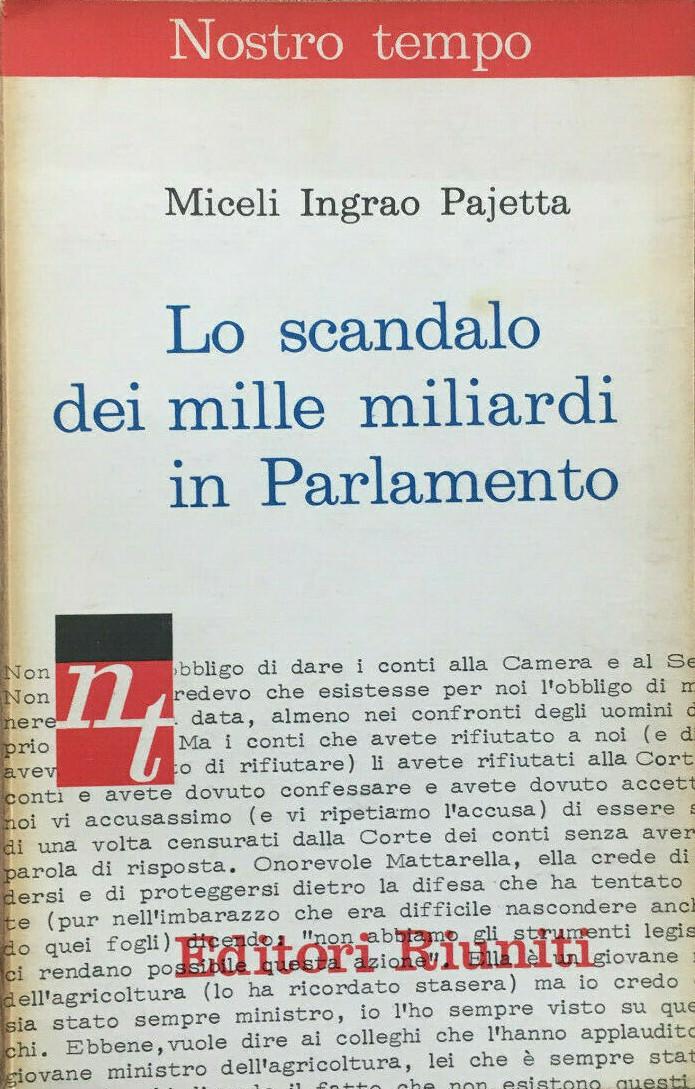 Lo scandalo dei mille miliardi in Parlamento