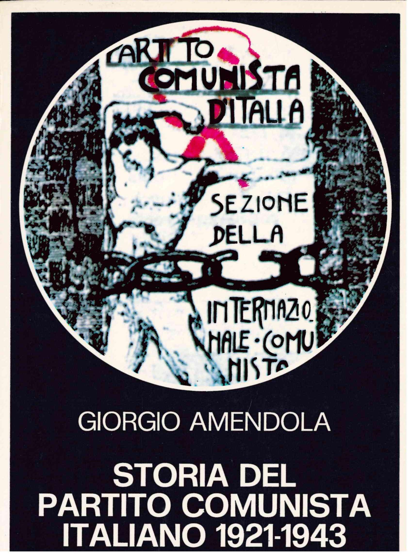 Storia del Partito Comunista Italiano 1921-1943