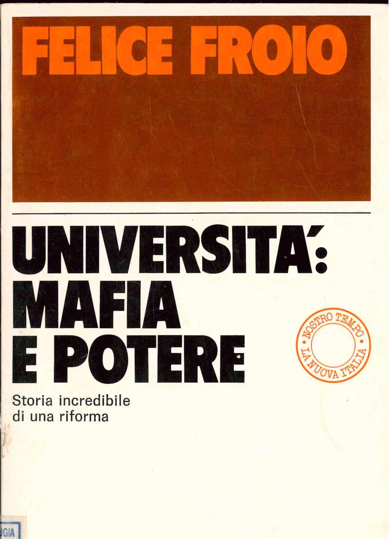 Università : mafia e potere: storia incredibile di una riforma