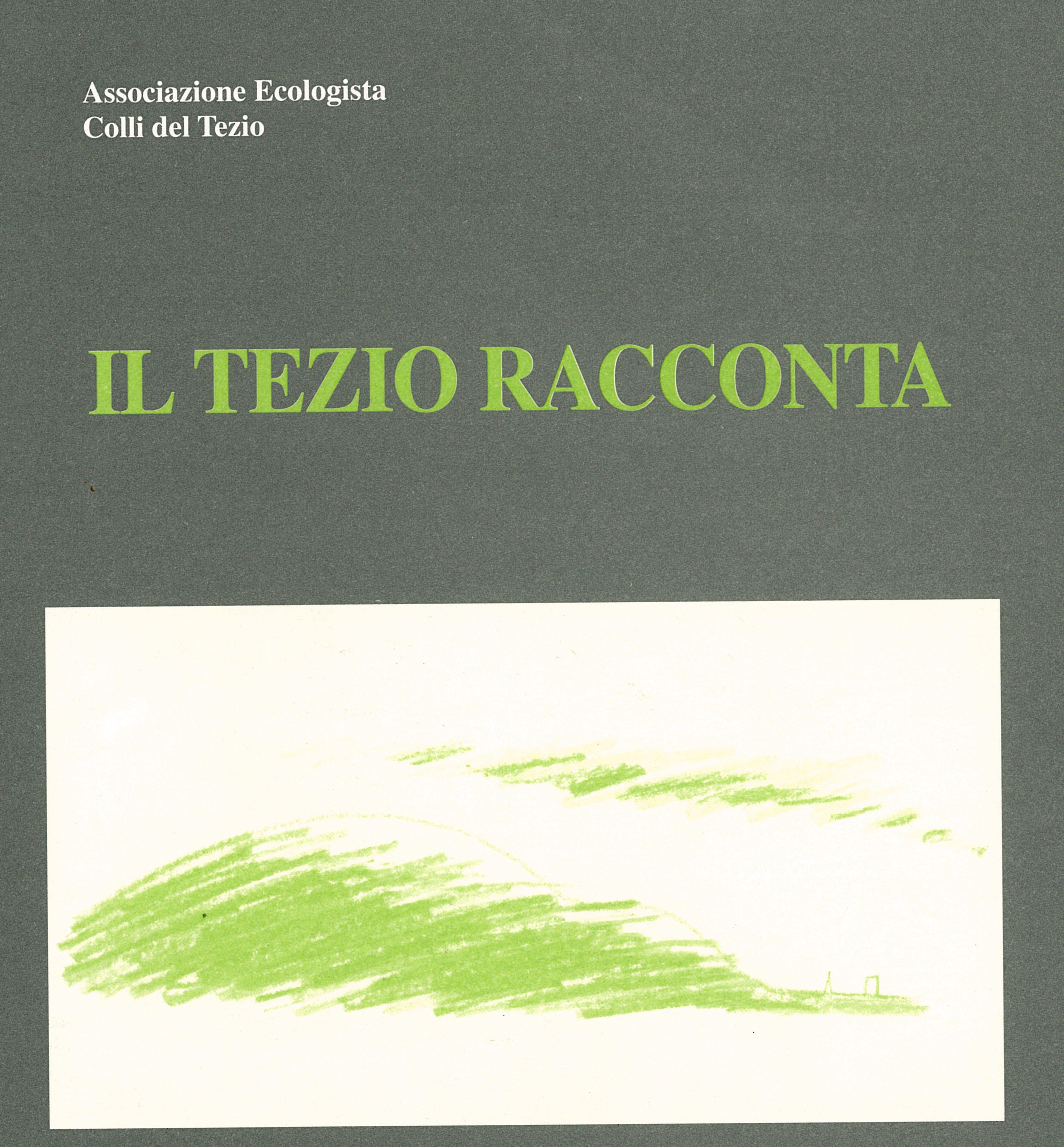 Il Tezio racconta