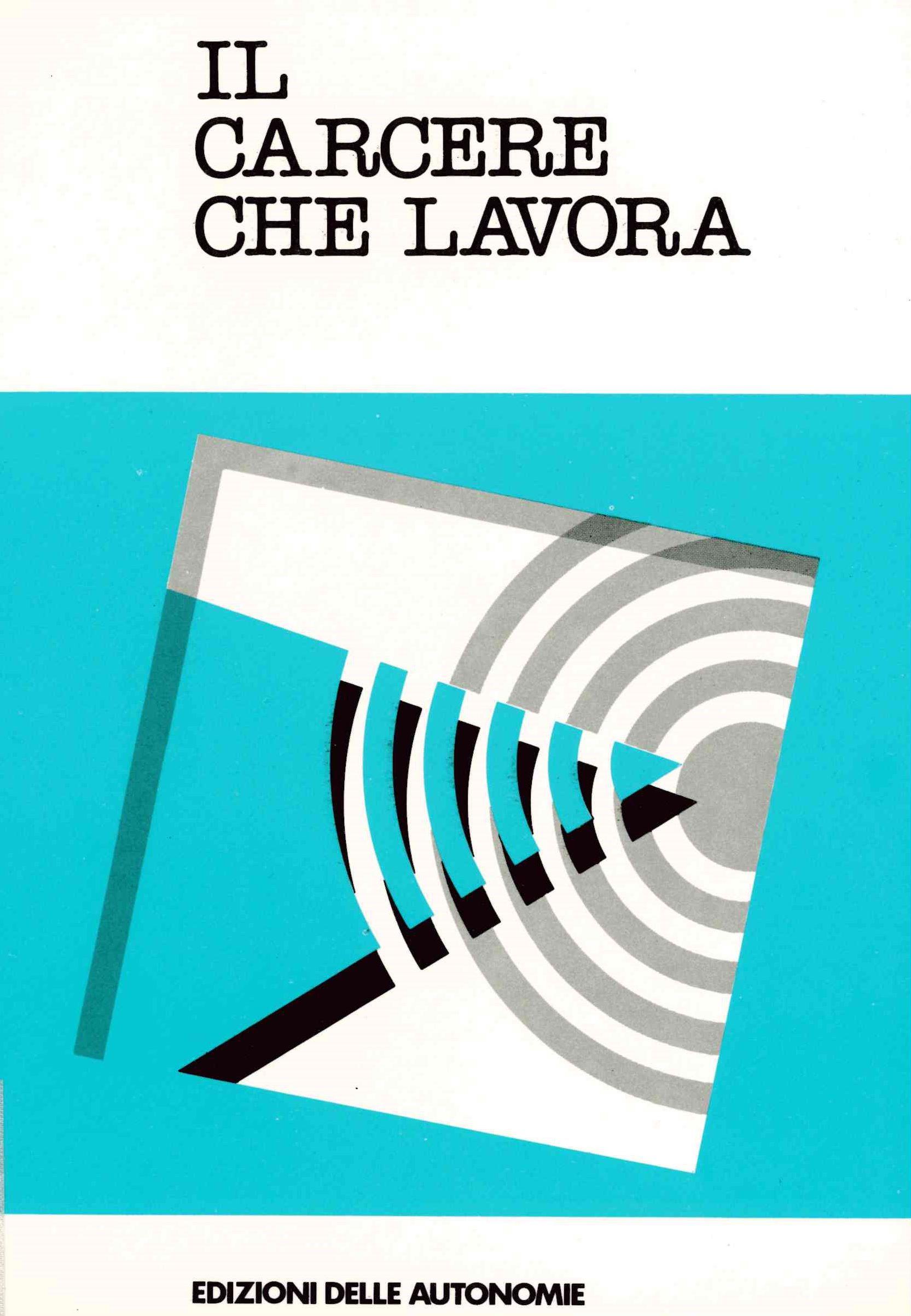 Il carcere che lavora