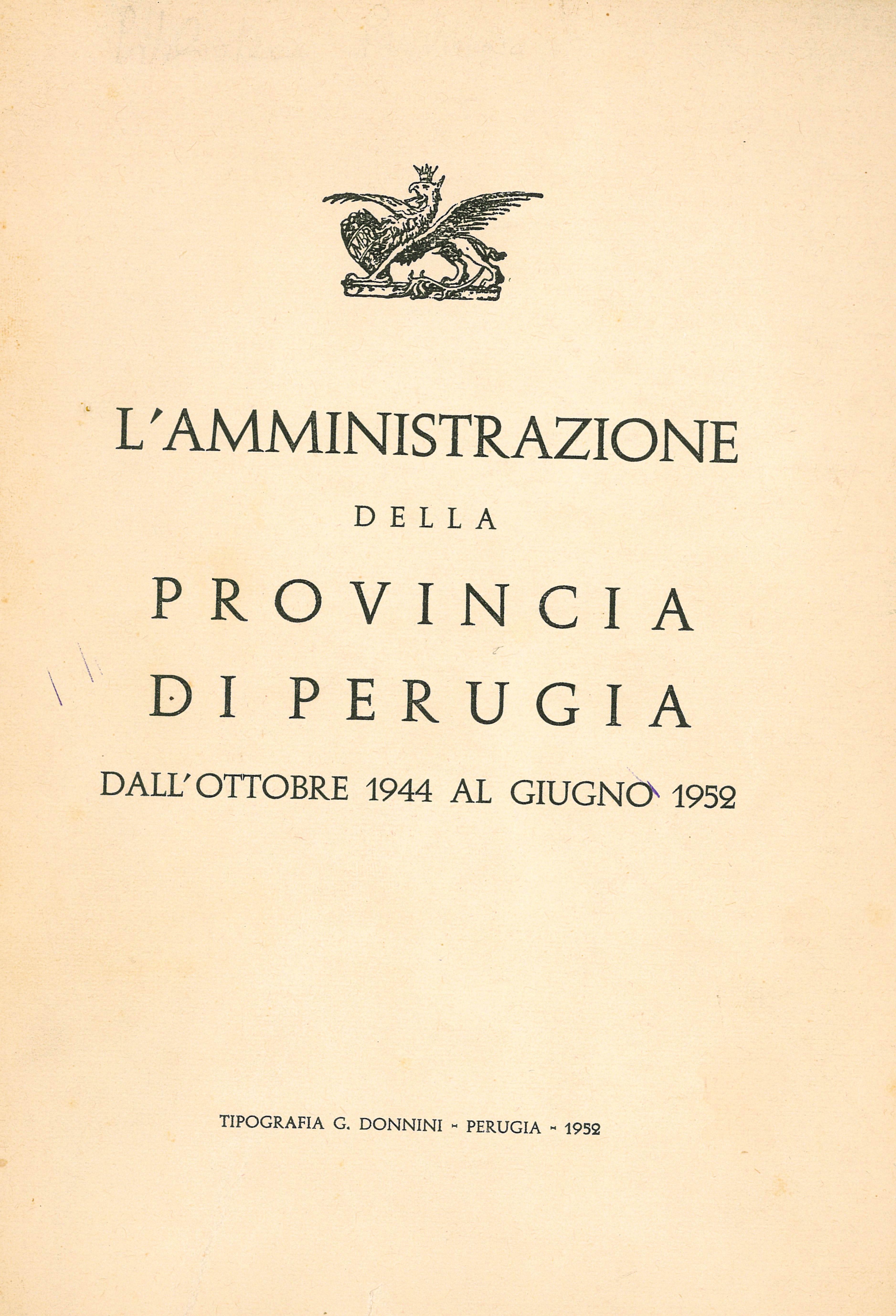 L'Amministrazione della provincia di Perugia dall'ottobre 1944 al giugno 1952