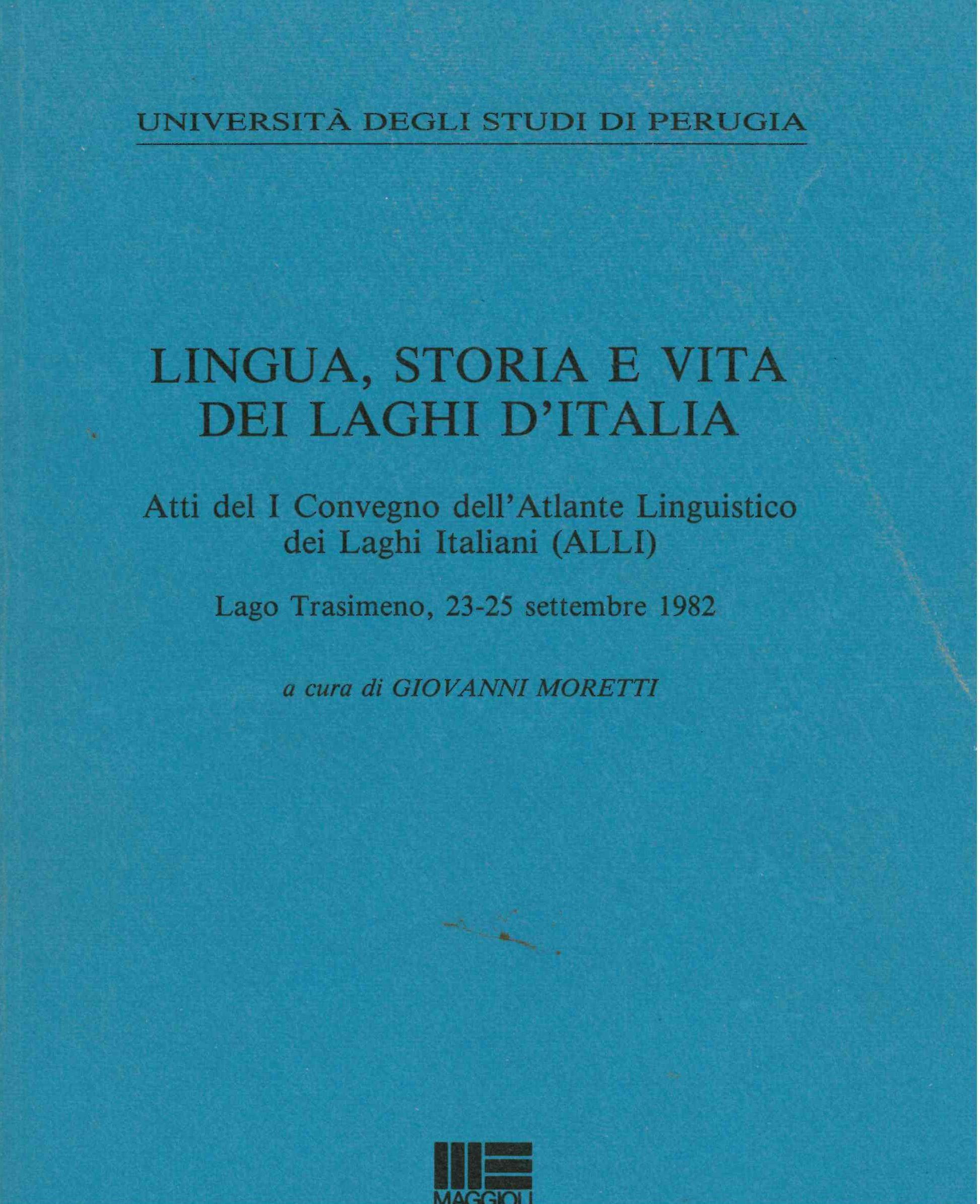 Lingua, storia e vita dei laghi d'Italia