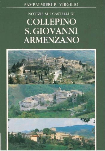Notizie sui castelli di Collepino S. Giovanni Armenzano
