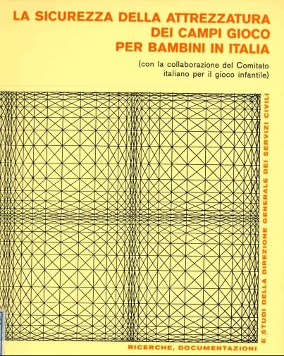 La sicurezza della attrezzatura dei campi gioco per bambini in Italia