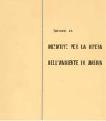 Iniziative per la difesa dell'ambiente in Umbria : il bacino del Tevere dalle sorgenti a Orte