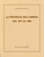 La Provincia dell’Umbria dal 1871 al 1880 – Vol. 2