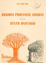 Regioni province e comuni per uno stato unitario